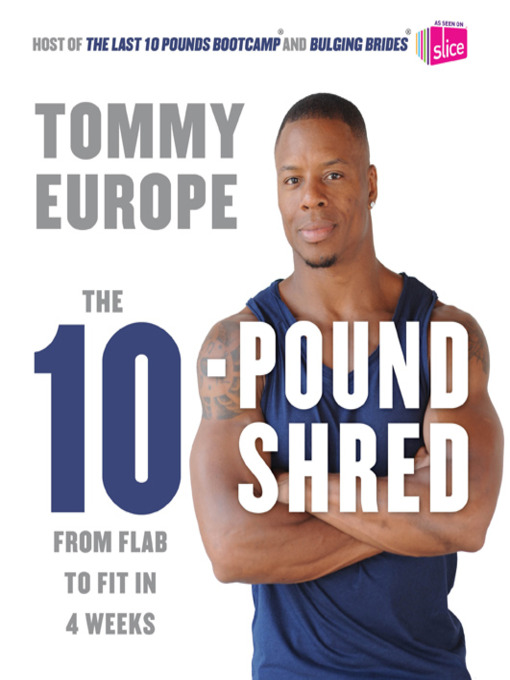 Title details for The 10-Pound Shred by Tommy Europe - Wait list
